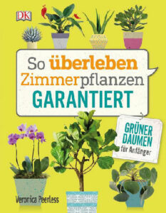 Buch: So überleben Zimmerpflanzen garantiert