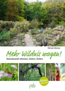 Mehr Wildnis wagen