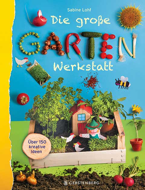 die-grosse-gartenwerkstatt-taschenbuch-sabine-lohf
